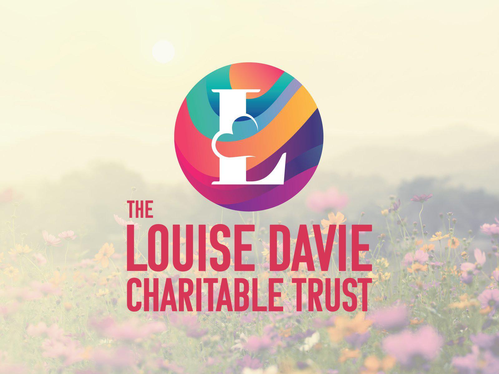 The Louise Davie Charitable Trust